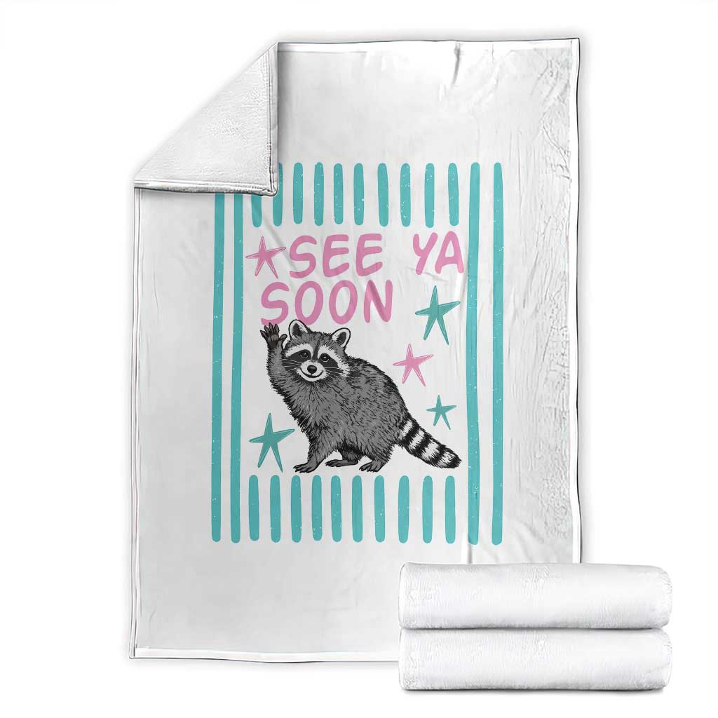 Striped Funny See Ya Soon Racoon Throw Blanket Last Day Of School Teacher TS14 White Print Your Wear