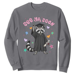 See Ya Soon Raccoon Sweatshirt Funny Raccoon Graduation 2026 TS14 Charcoal Print Your Wear