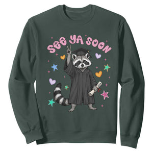 See Ya Soon Raccoon Sweatshirt Funny Raccoon Graduation 2026 TS14 Dark Forest Green Print Your Wear