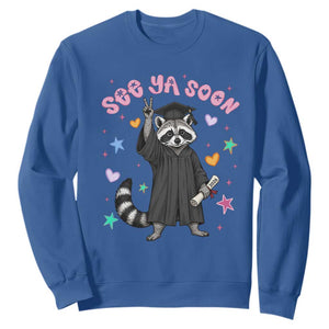 See Ya Soon Raccoon Sweatshirt Funny Raccoon Graduation 2026 TS14 Royal Blue Print Your Wear