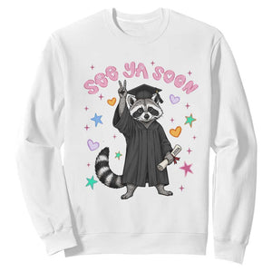See Ya Soon Raccoon Sweatshirt Funny Raccoon Graduation 2026 TS14 White Print Your Wear