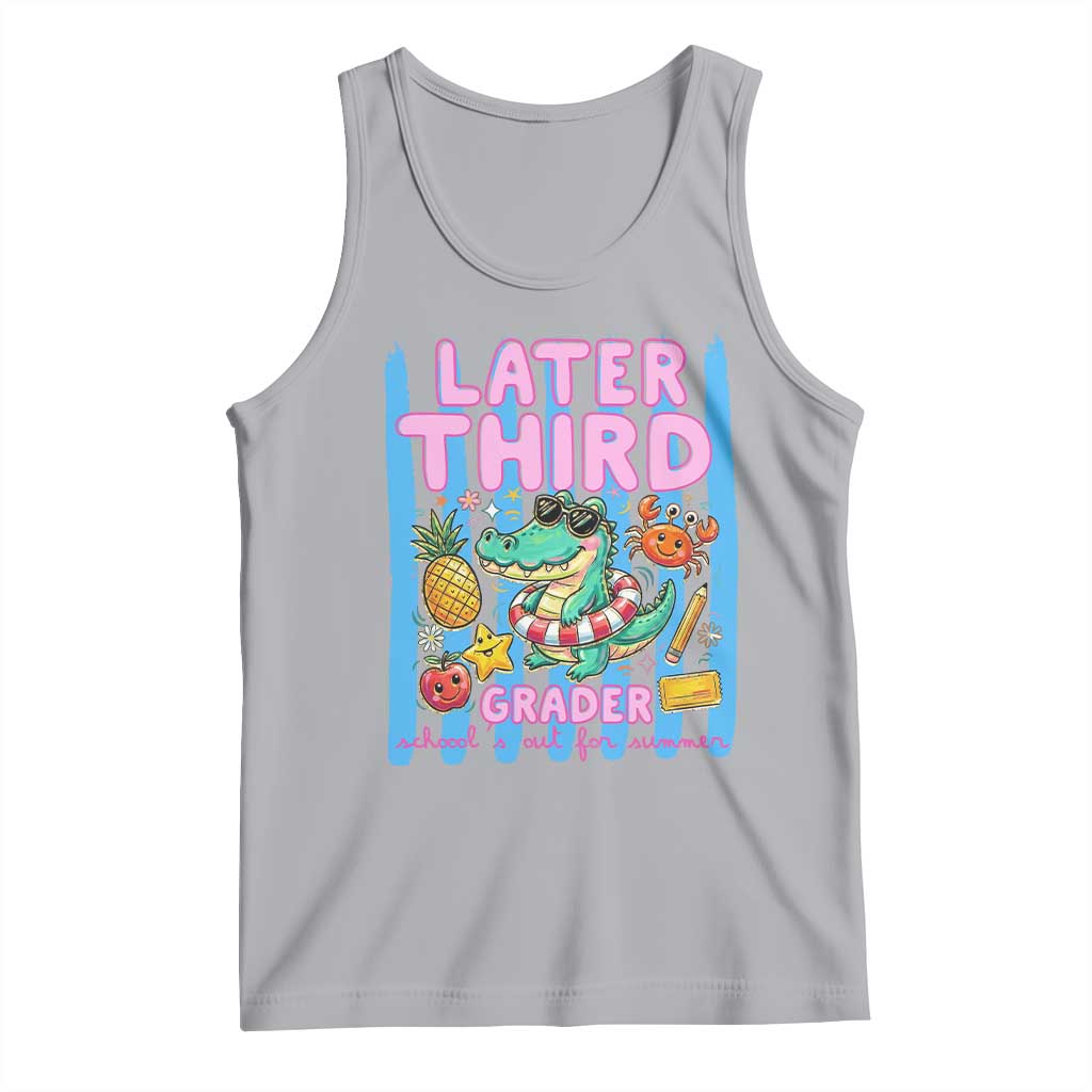 Later Third Grader School's Out For Summer Tank Top Last Day Of School Later Gator Alligator TS14 Athletic Heather Print Your Wear
