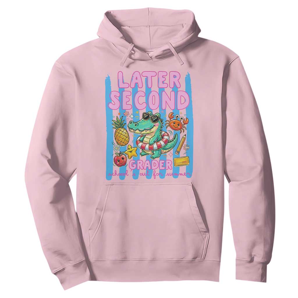 Later Second Grader School's Out For Summer Hoodie Last Day Of School Later Gator Alligator TS14 Light Pink Print Your Wear