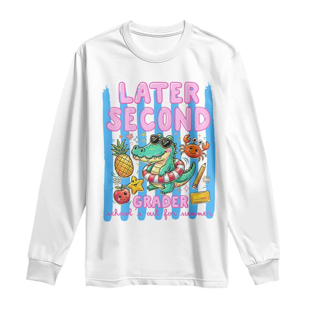 Later Second Grader School's Out For Summer Long Sleeve Shirt Last Day Of School Later Gator Alligator TS14 White Print Your Wear