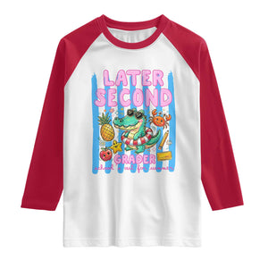 Later Second Grader School's Out For Summer Raglan Shirt Last Day Of School Later Gator Alligator TS14 White Red Print Your Wear