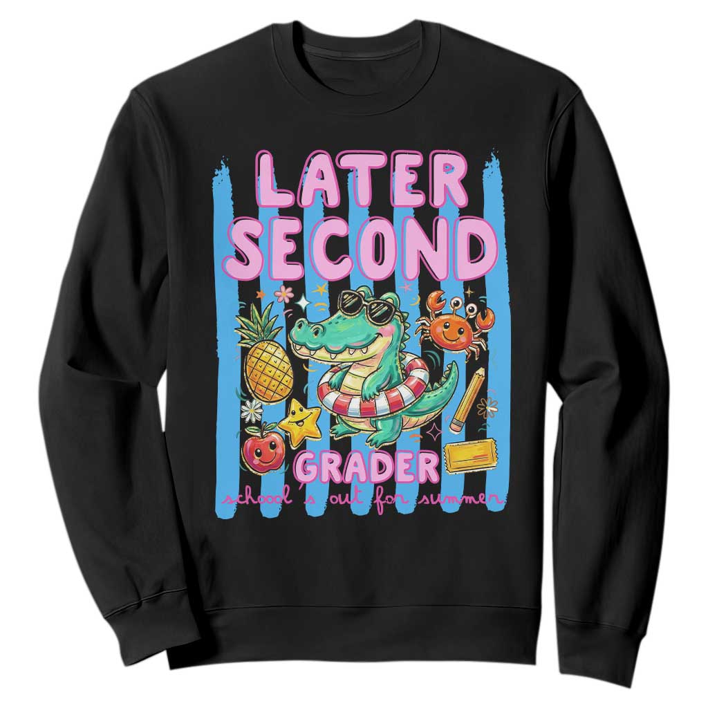 Later Second Grader School's Out For Summer Sweatshirt Last Day Of School Later Gator Alligator TS14 Black Print Your Wear