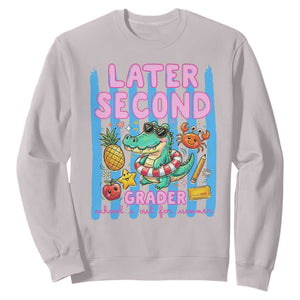 Later Second Grader School's Out For Summer Sweatshirt Last Day Of School Later Gator Alligator TS14 Ice Gray Print Your Wear