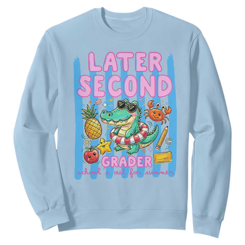 Later Second Grader School's Out For Summer Sweatshirt Last Day Of School Later Gator Alligator TS14 Light Blue Print Your Wear