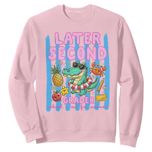 Later Second Grader School's Out For Summer Sweatshirt Last Day Of School Later Gator Alligator TS14 Light Pink Print Your Wear