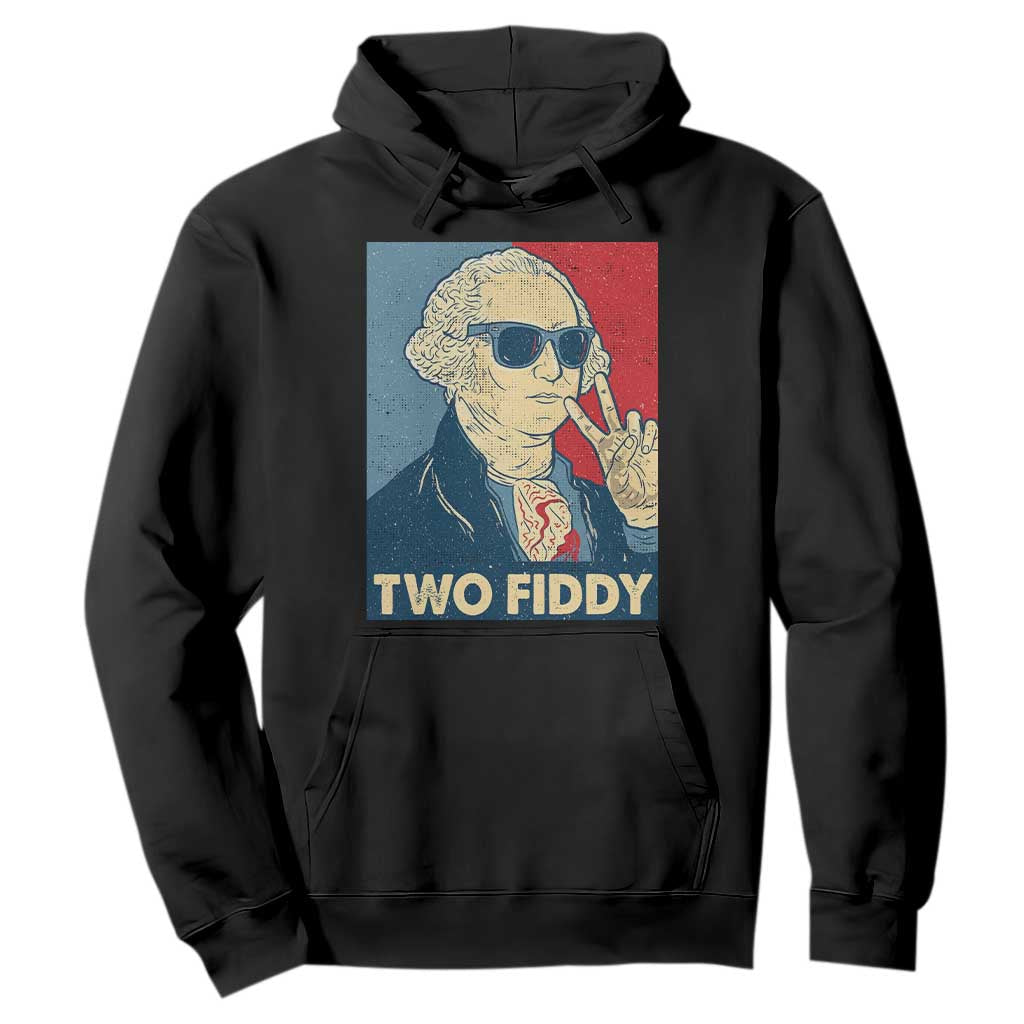 Two Fiddy George Washington 250th Anniversary Hoodie Funny 4th of July TS14 Black Print Your Wear