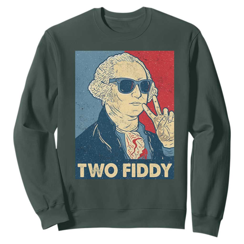 Two Fiddy George Washington 250th Anniversary Sweatshirt Funny 4th of July TS14 Dark Forest Green Print Your Wear