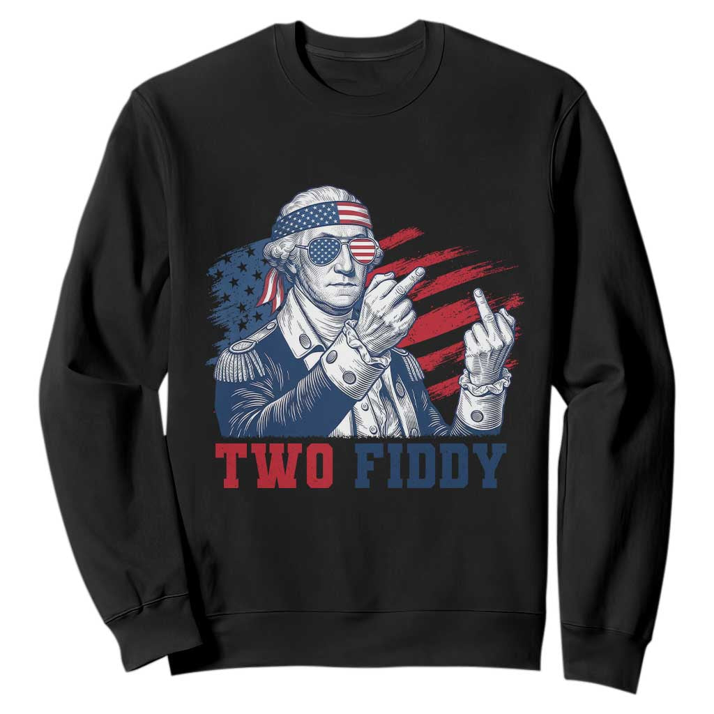 Two Fiddy 250th Anniversary Sweatshirt Funny George Washington 4th of July TS14 Black Print Your Wear