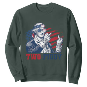 Two Fiddy 250th Anniversary Sweatshirt Funny George Washington 4th of July TS14 Dark Forest Green Print Your Wear