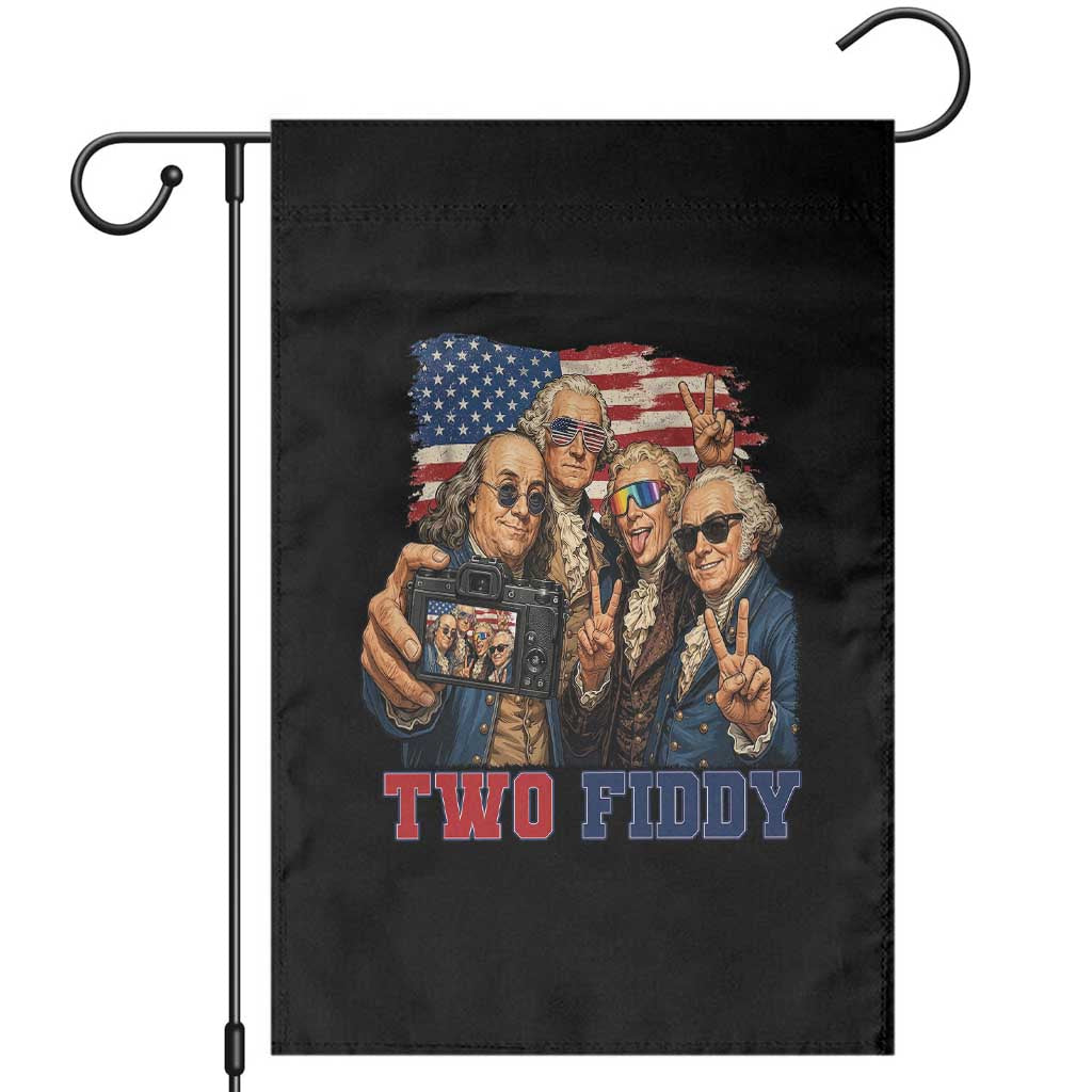 Two Fiddy 250th Anniversary Garden Flag Funny Founding Father 4th of July TS14 Black Print Your Wear