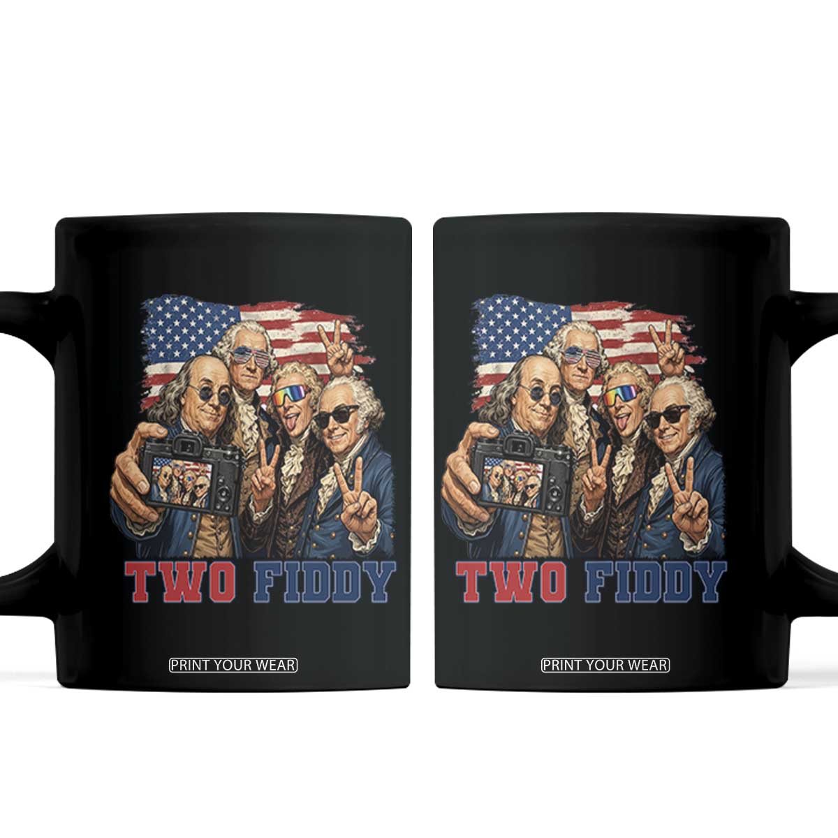 Two Fiddy 250th Anniversary Coffee Mug Funny Founding Father 4th of July TS14 Black Print Your Wear
