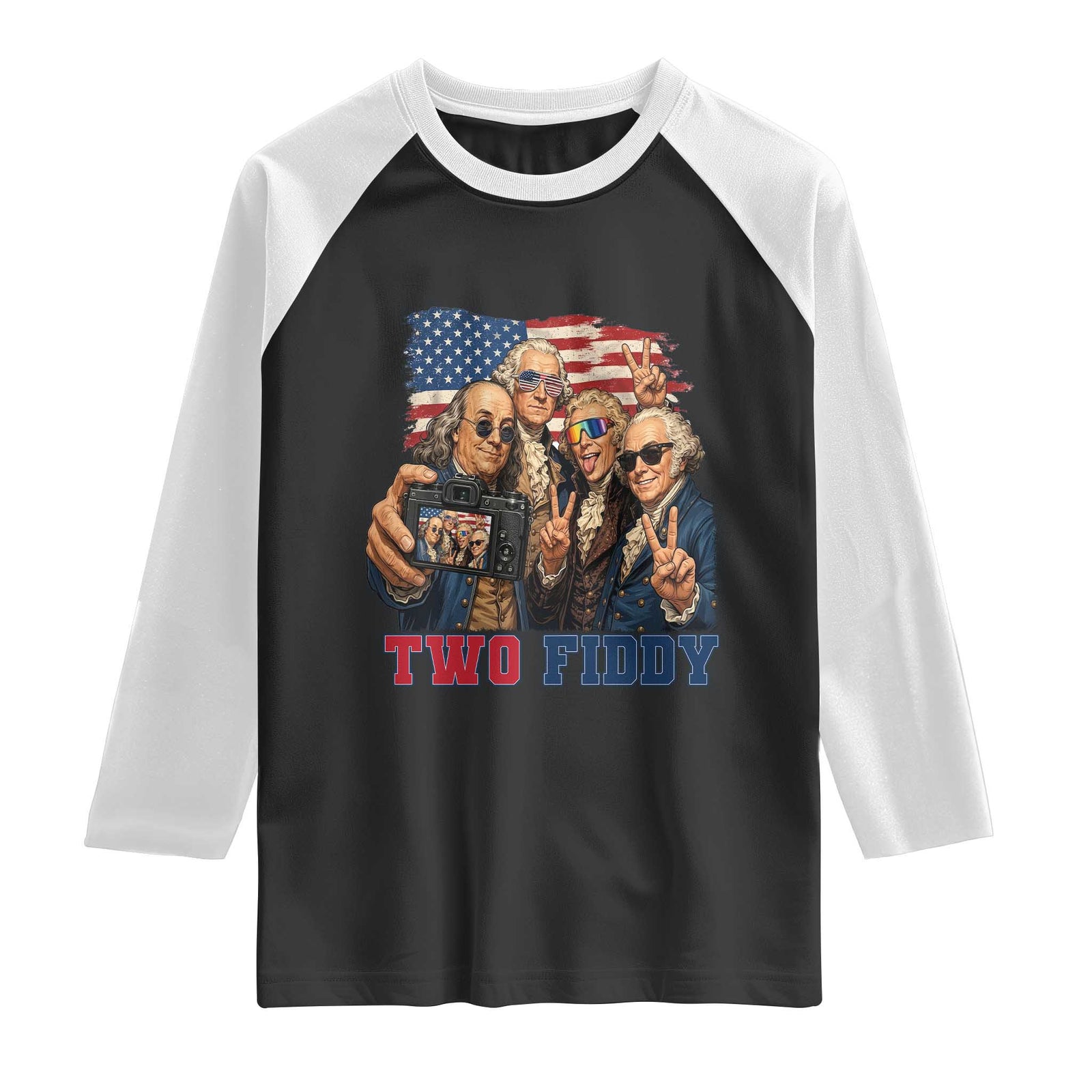Two Fiddy 250th Anniversary Raglan Shirt Funny Founding Father 4th of July TS14 Black White Print Your Wear