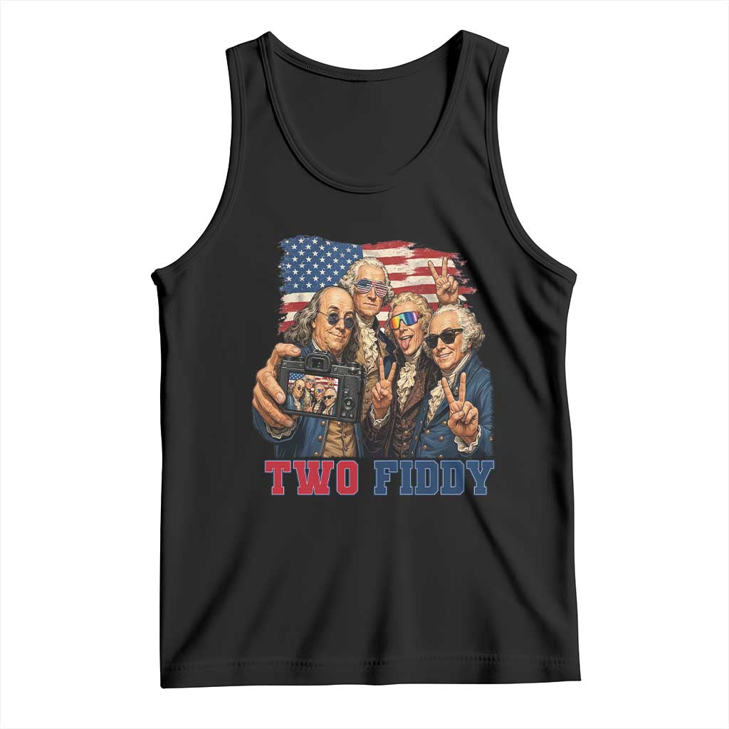 Two Fiddy 250th Anniversary Tank Top Funny Founding Father 4th of July TS14 Black Print Your Wear