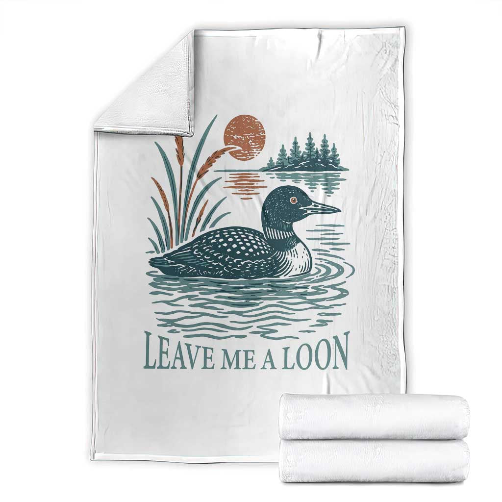 Leave Me A Loon Vintage Lake Bird Throw Blanket Funny Loon Pun Nature Bird Lovers TS14 White Print Your Wear