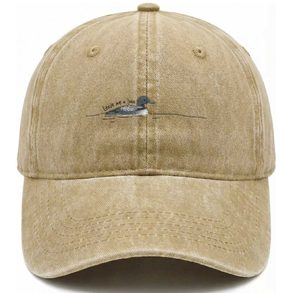 Funny Leave Me A Loon Nature Bird Lovers Washed Cotton Baseball Cap TS14 Print Your Wear