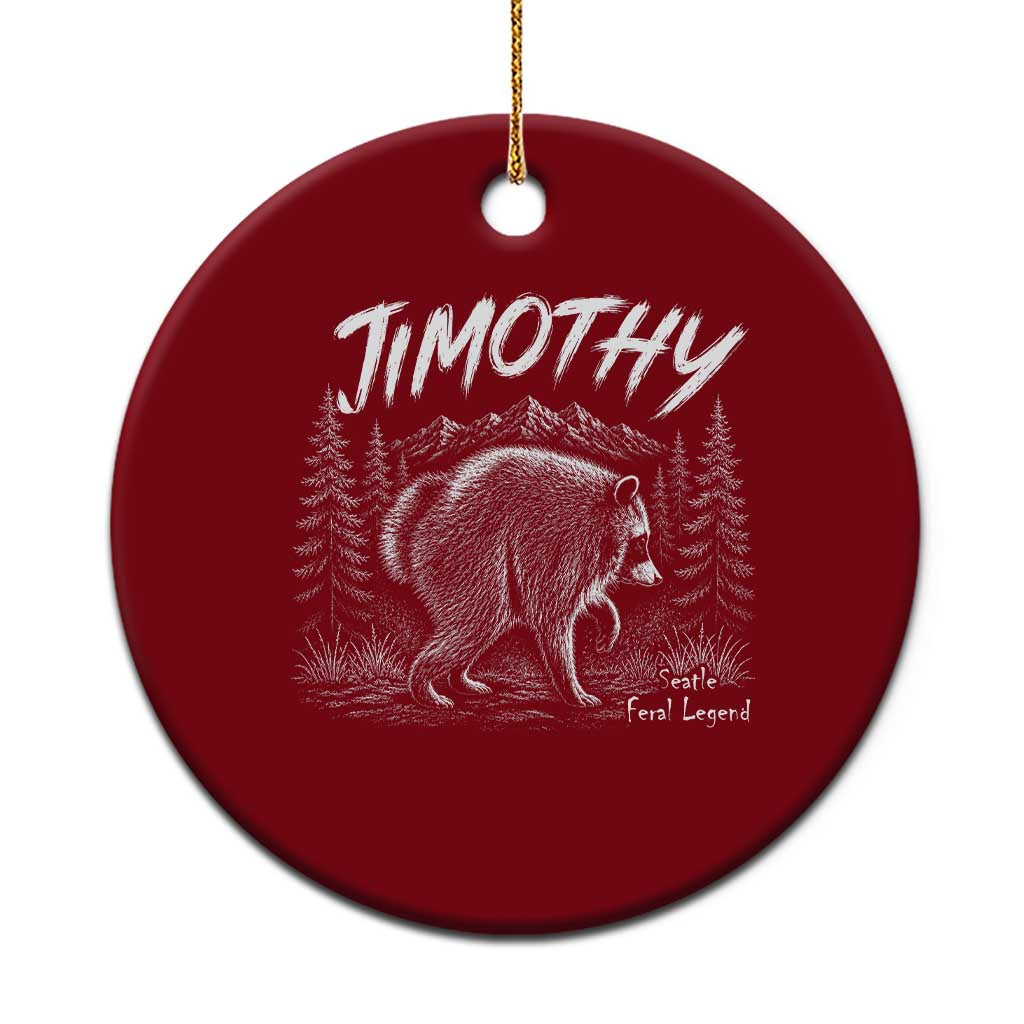 Jimothy Raccoon Seattle Feral Legend Meme Ceramic Ornament Cute Trash Panda Viral Animal Lover Gift TS14 1pc Red Print Your Wear