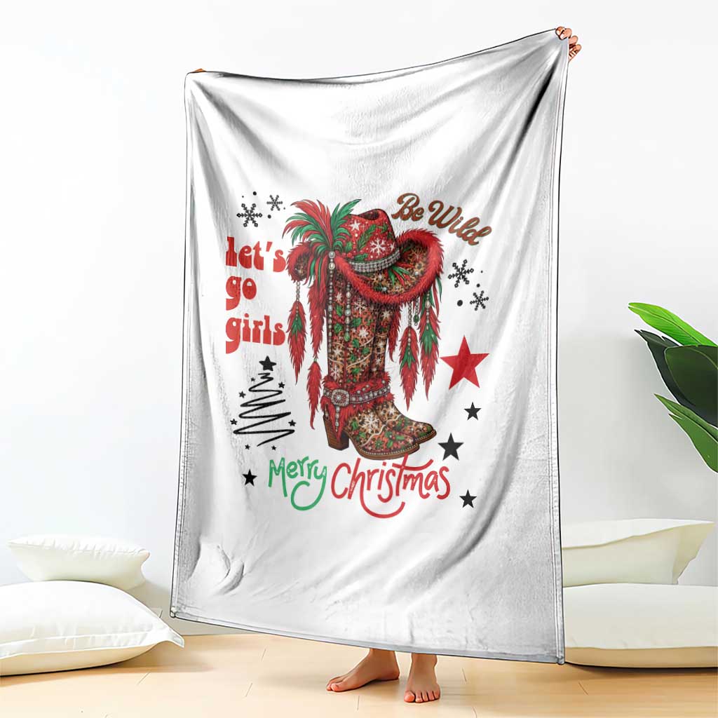 Let Us Go Girls Throw Blanket Christmas Cowgirl Boots TS14 Print Your Wear
