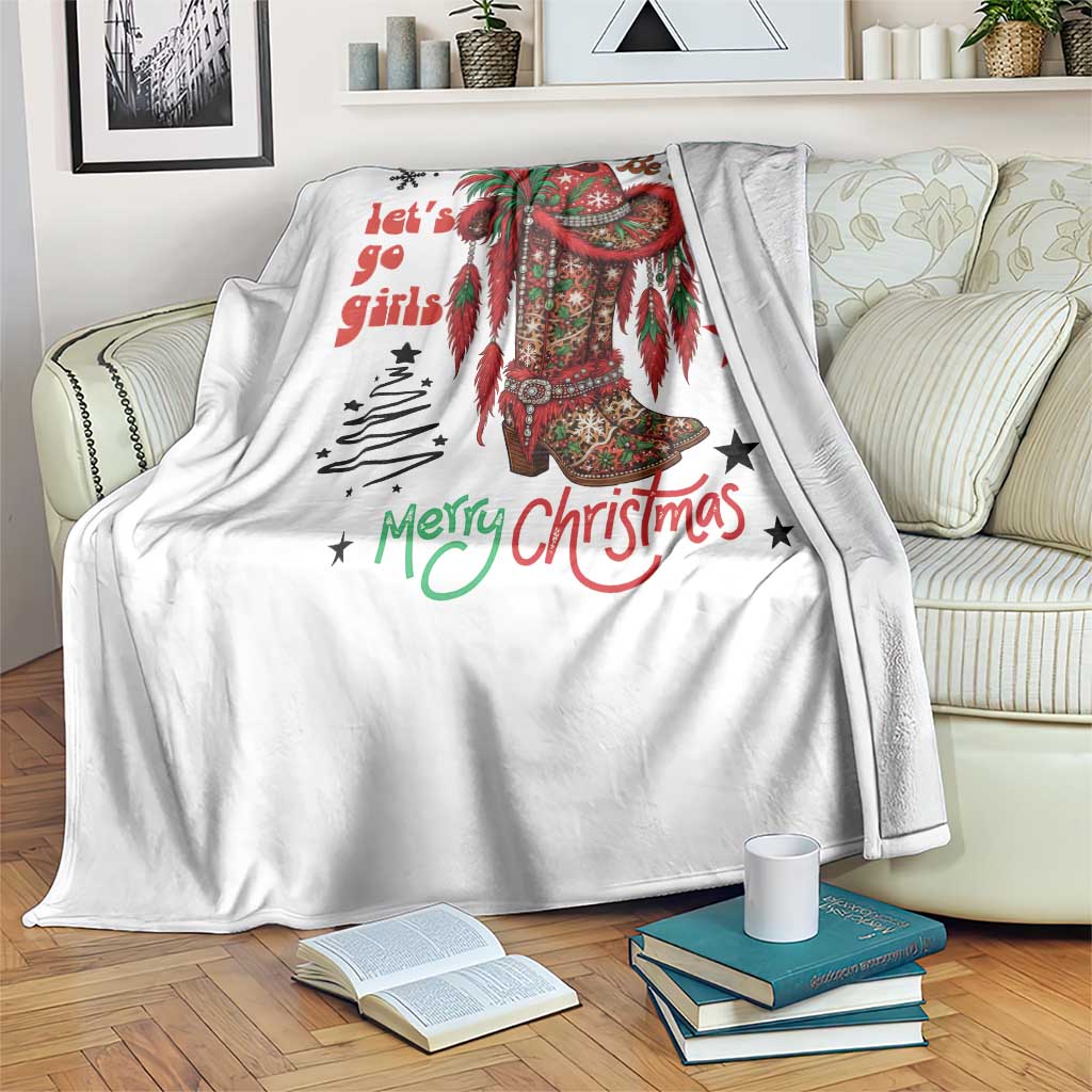 Let Us Go Girls Throw Blanket Christmas Cowgirl Boots TS14 Print Your Wear