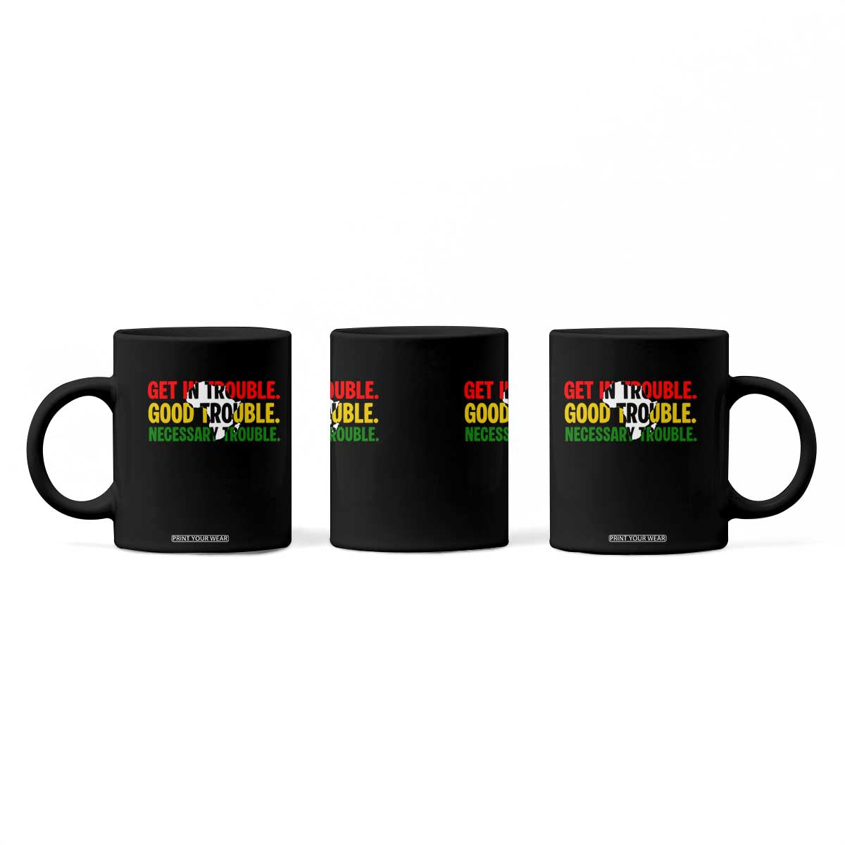 John Lewis Quote Affrican American Coffee Mug Get in Good Necessary Trouble TS14 Print Your Wear