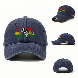 John Lewis Quote Affrican American Washed Cotton Baseball Cap Get in Good Necessary Trouble TS14 Washed Cap Universal Fit Navy Print Your Wear