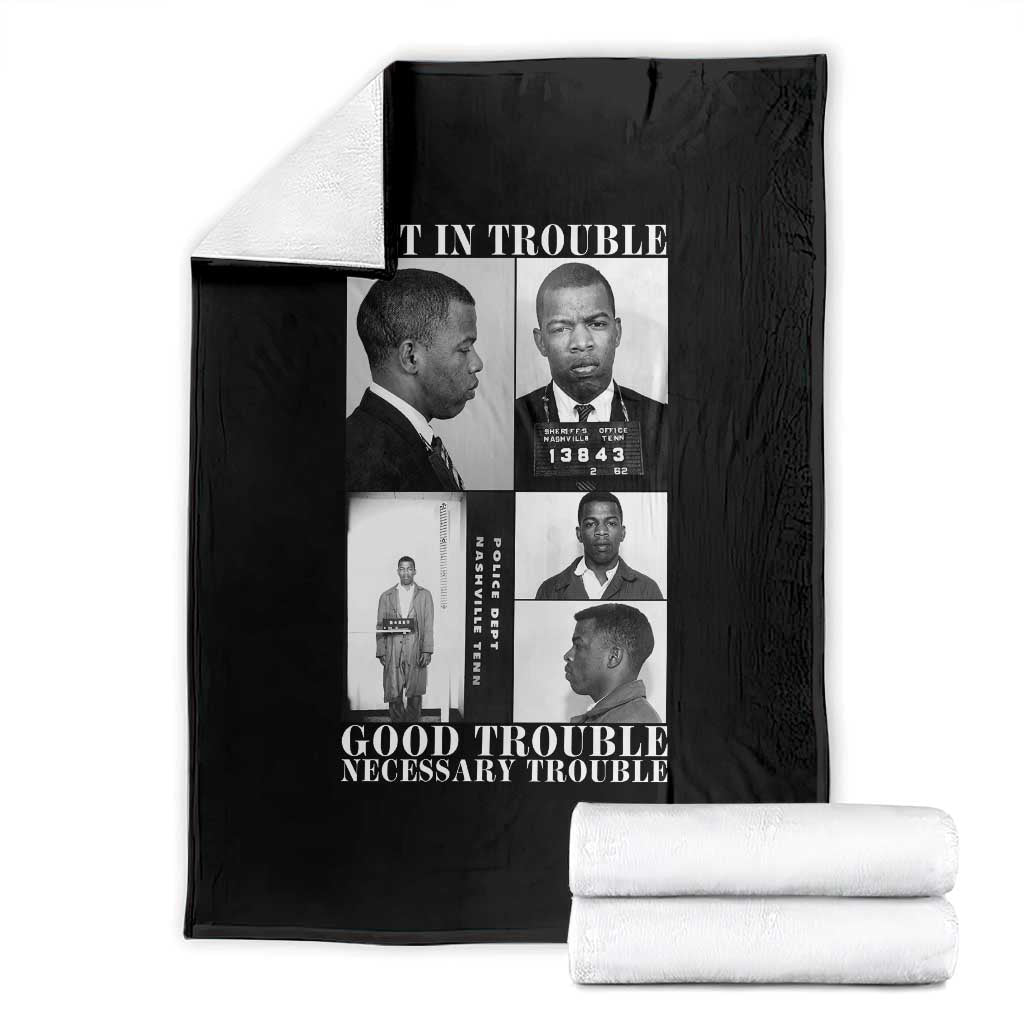 John Lewis Affrican American Throw Blanket Get in Good Necessary Trouble TS14 Black Print Your Wear