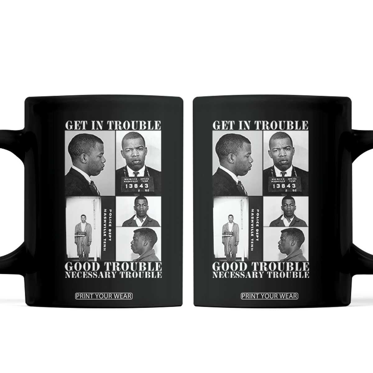 John Lewis Affrican American Coffee Mug Get in Good Necessary Trouble TS14 Black Print Your Wear