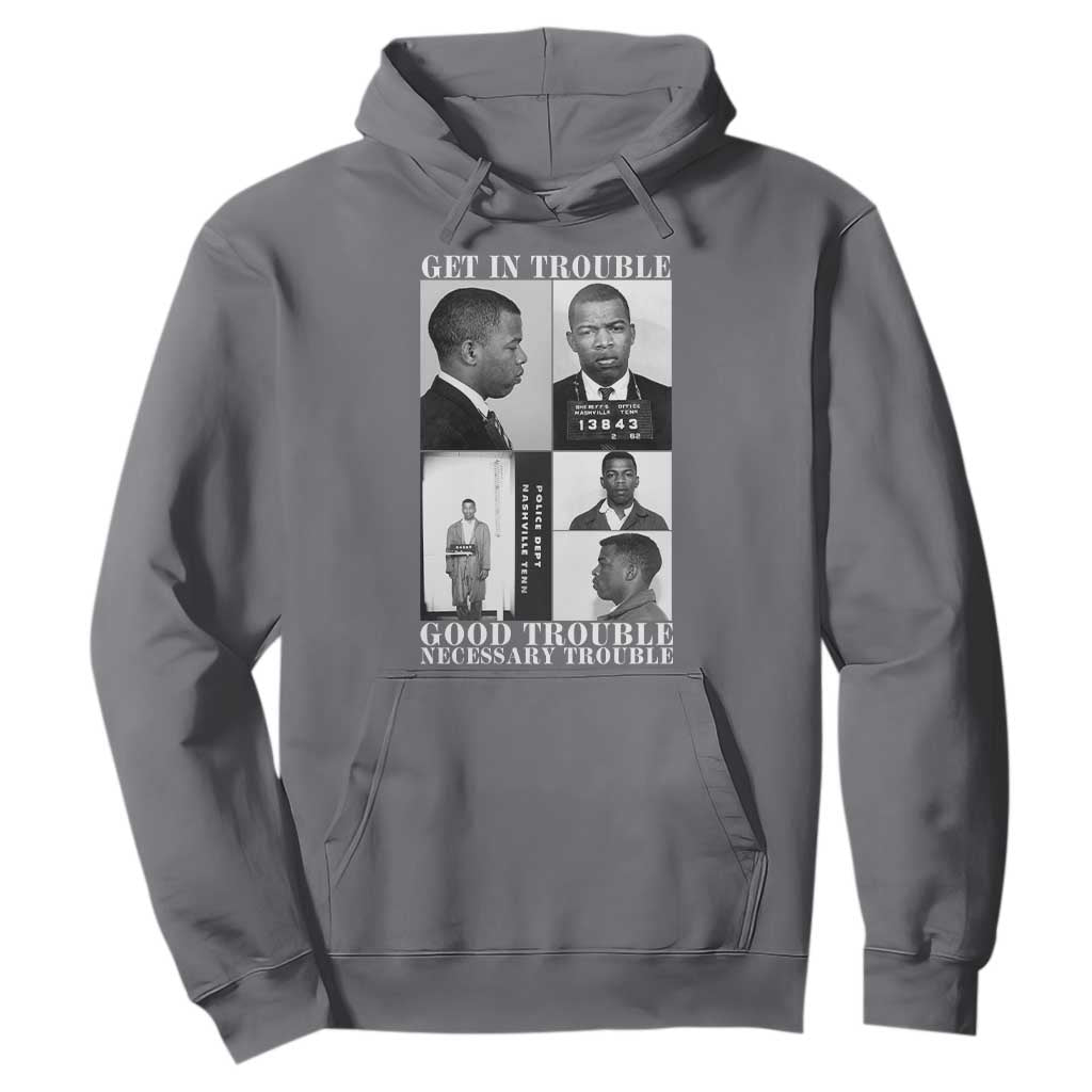 John Lewis Affrican American Hoodie Get in Good Necessary Trouble TS14 Charcoal Print Your Wear