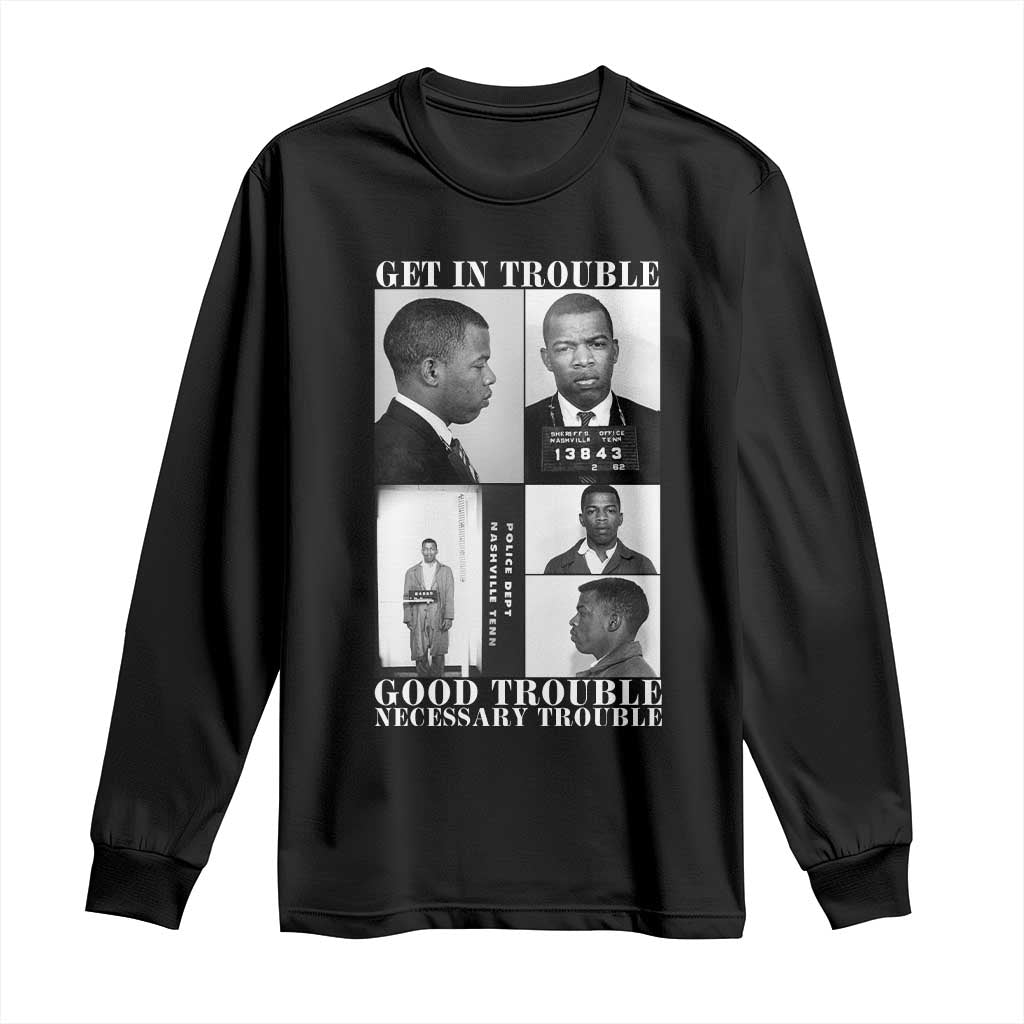John Lewis Affrican American Long Sleeve Shirt Get in Good Necessary Trouble TS14 Black Print Your Wear
