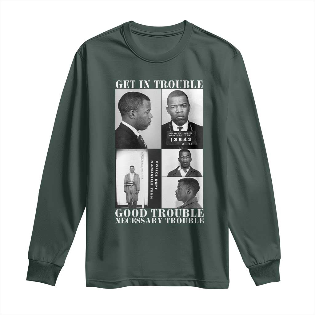 John Lewis Affrican American Long Sleeve Shirt Get in Good Necessary Trouble TS14 Dark Forest Green Print Your Wear