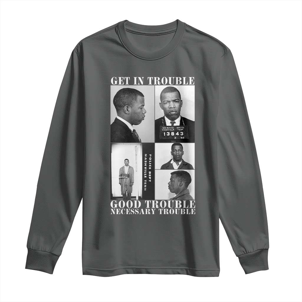 John Lewis Affrican American Long Sleeve Shirt Get in Good Necessary Trouble TS14 Dark Heather Print Your Wear