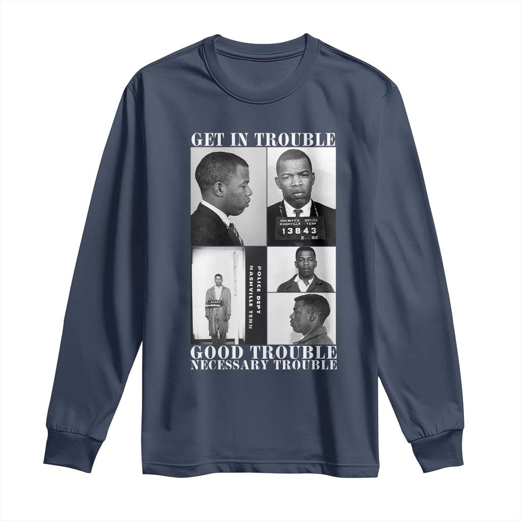 John Lewis Affrican American Long Sleeve Shirt Get in Good Necessary Trouble TS14 Navy Print Your Wear