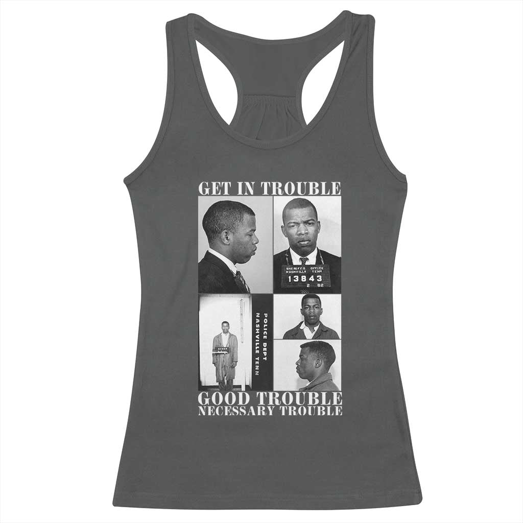 John Lewis Affrican American Racerback Tank Top Get in Good Necessary Trouble TS14 Dark Heather Print Your Wear