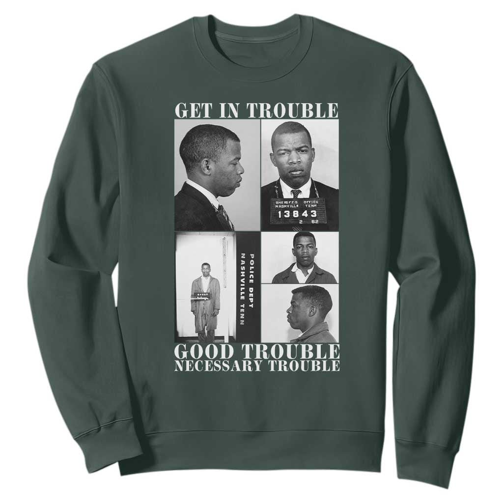 John Lewis Affrican American Sweatshirt Get in Good Necessary Trouble TS14 Dark Forest Green Print Your Wear
