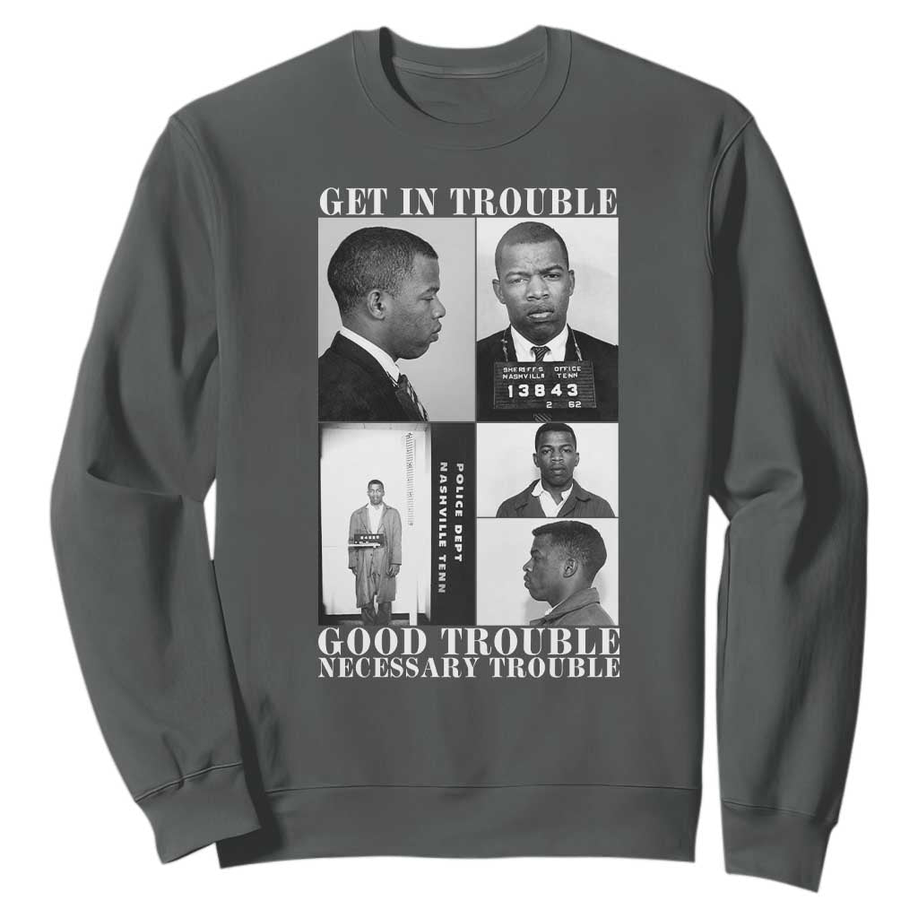 John Lewis Affrican American Sweatshirt Get in Good Necessary Trouble TS14 Dark Heather Print Your Wear