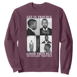 John Lewis Affrican American Sweatshirt Get in Good Necessary Trouble TS14 Maroon Print Your Wear
