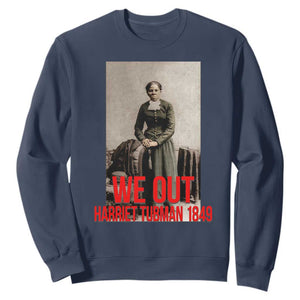 Harriet Tubman Quote Sweatshirt Black Woman History TS14 Navy Print Your Wear