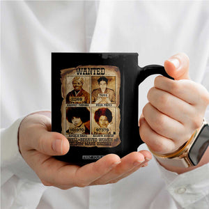 Black Woman History Coffee Mug Well Behaved Women Seldom Make History TS14 Print Your Wear