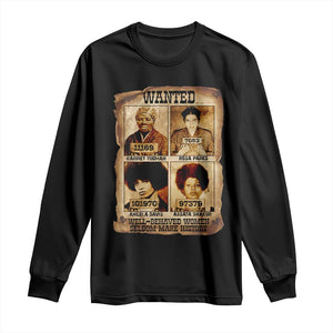 Black Woman History Long Sleeve Shirt Well Behaved Women Seldom Make History TS14 Black Print Your Wear