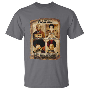 Black Woman History T Shirt Well Behaved Women Seldom Make History TS14 Charcoal Print Your Wear