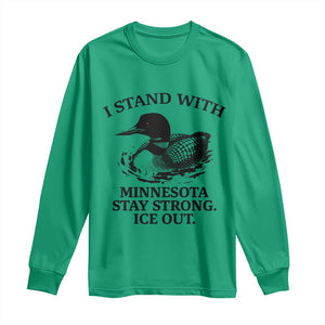 I Stand With Minnesota Long Sleeve Shirt Minnesota Anti ICE Immigration Protest TS14 Irish Green Print Your Wear