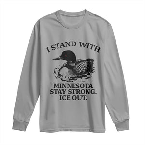 I Stand With Minnesota Long Sleeve Shirt Minnesota Anti ICE Immigration Protest TS14 Sport Gray Print Your Wear