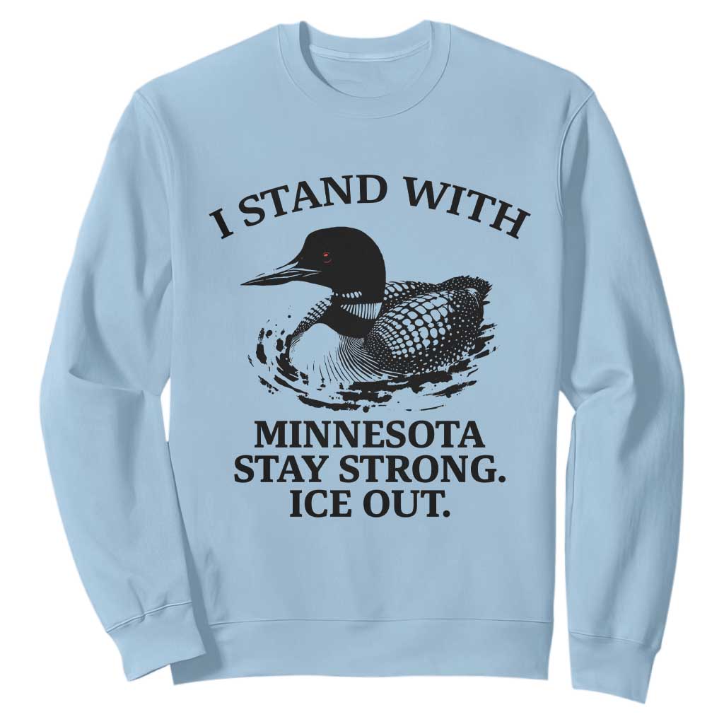 I Stand With Minnesota Sweatshirt Minnesota Anti ICE Immigration Protest TS14 Light Blue Print Your Wear