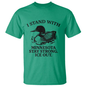 I Stand With Minnesota T Shirt Minnesota Anti ICE Immigration Protest TS14 Irish Green Print Your Wear