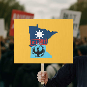 Minnesota Resist Anti ICE Immigration Protest Protest Sign Ice Out TS14 Horizontal 18" × 24" Yellow Print Your Wear