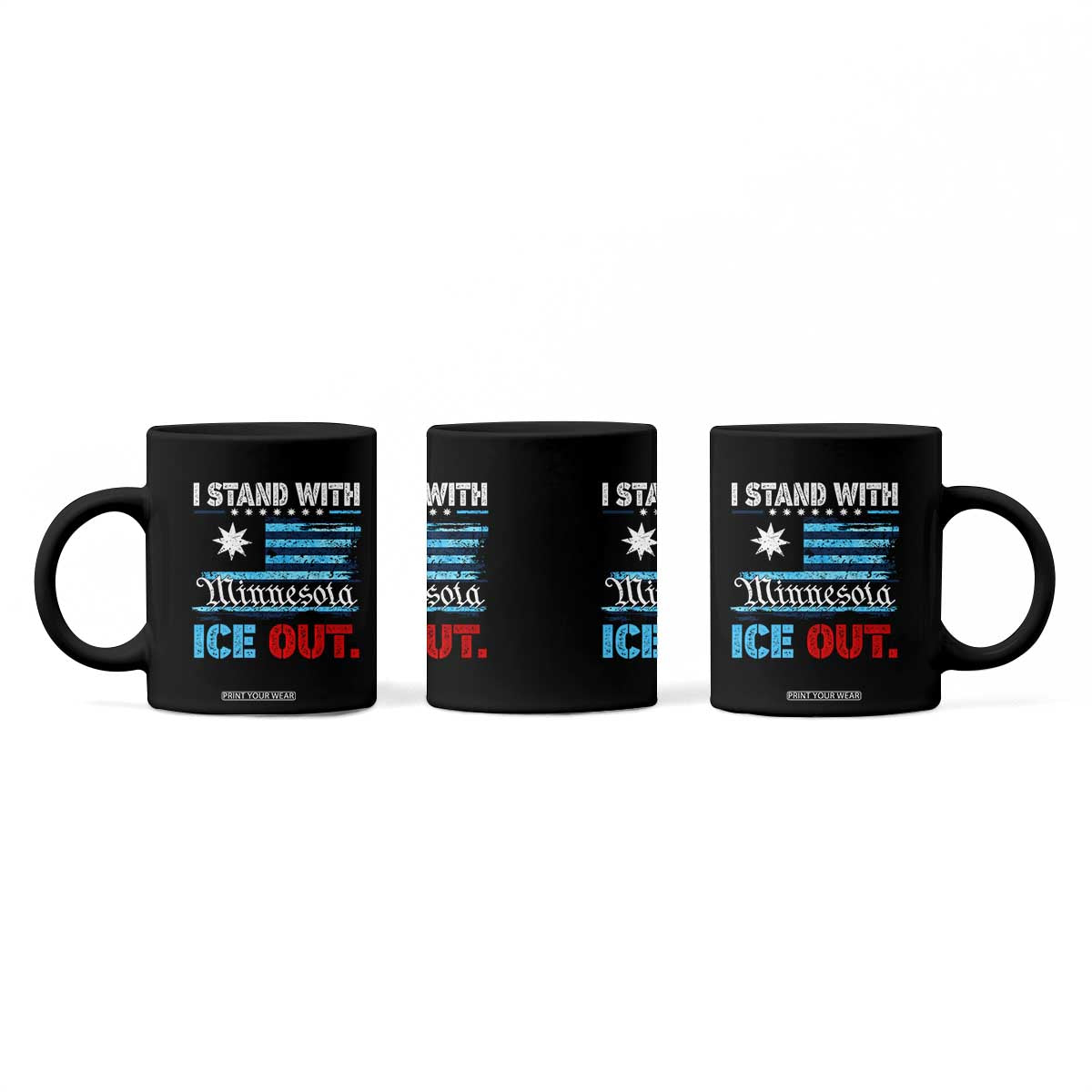 I Stand With Minnesota Coffee Mug Minnesota Flag Anti ICE Immigration Protest TS14 Print Your Wear