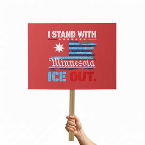 I Stand With Minnesota Protest Sign Minnesota Flag Anti ICE Immigration Protest TS14 Horizontal 18" × 24" Red Print Your Wear